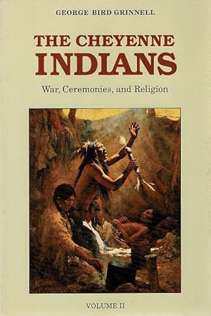 Image du vendeur pour THE CHEYENNE INDIANS. Volume II: War, Ceremonies, and Religion. mis en vente par Sainsbury's Books Pty. Ltd.