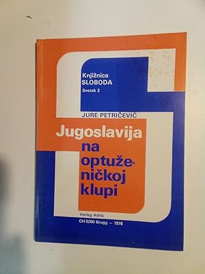 Jugoslavija na Optuenickoj Klupi.