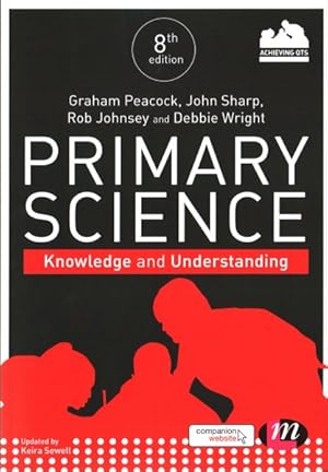 Seller image for Primary Science : Knowledge and Understanding for sale by GreatBookPricesUK