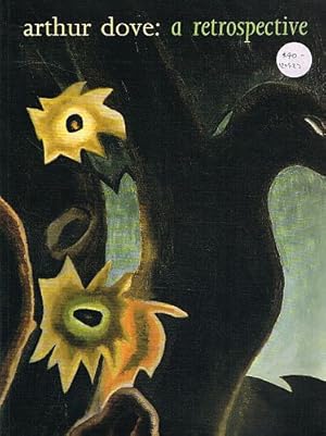 Bild des Verkufers fr ARTHUR DOVE: A RETROSPECTIVE. zum Verkauf von Sainsbury's Books Pty. Ltd.