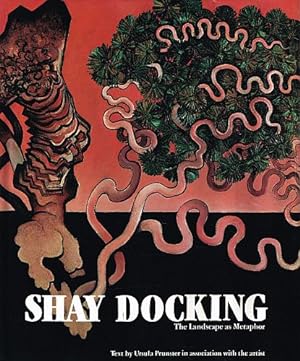 Seller image for SHAY DOCKING. The Landscape as Metaphor. for sale by Sainsbury's Books Pty. Ltd.