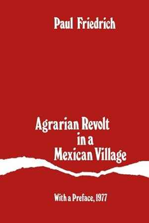Seller image for Agrarian Revolt in a Mexican Village for sale by Reliant Bookstore