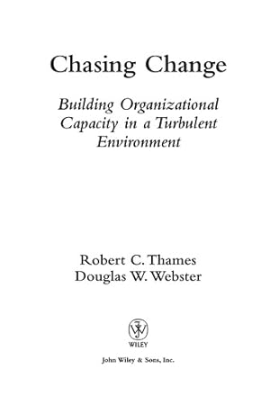Image du vendeur pour Chasing Change: Building Organizational Capacity in a Turbulent Environment mis en vente par Giant Giant