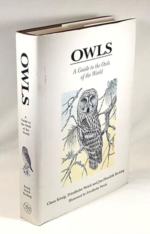 Bild des Verkufers fr Owls: A Guide to the Owls of the World zum Verkauf von Clausen Books, RMABA