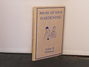 Brush Up Your GArdening, illustrated by Nicolas Bentley