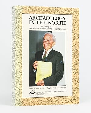 Bild des Verkufers fr Archaeology in the North. Proceedings of the 1993 Australian Archaelogical Association Conference zum Verkauf von Michael Treloar Booksellers ANZAAB/ILAB