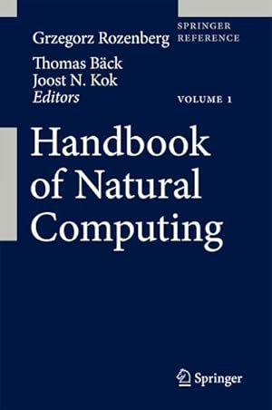 Bild des Verkufers fr Handbook of Natural Computing (Springer Reference) zum Verkauf von buchversandmimpf2000