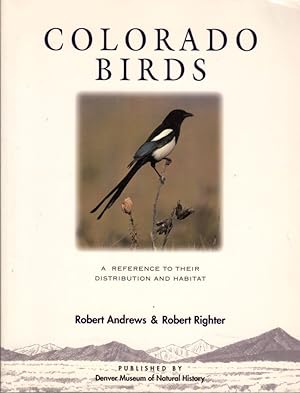 Colorado Birds: A Reference to Their Distribution and Habitat
