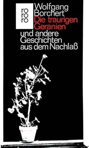 Seller image for Die traurigen Geranien und andere Geschichten aus dem Nachla for sale by Bcherbazaar