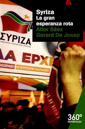 Imagen del vendedor de SYRIZA. LA GRAN ESPERANZA ROTA a la venta por LLIBRERIA TECNICA