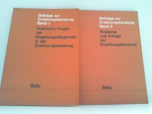 Beiträge zur Erziehungsberatung. Hier Band 1 und 2 ! Band 1: Praktische Fragen der Begabungsdiagn...