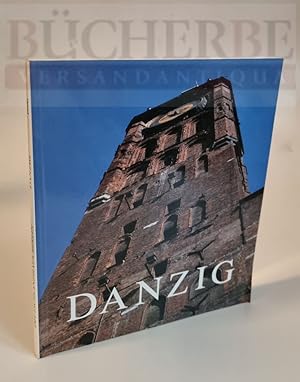 Danzig. Mit zahlreichen Abbildungen