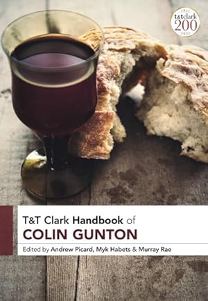 Immagine del venditore per T&t Clark Handbook of Colin Gunton venduto da GreatBookPricesUK