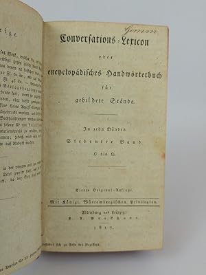 Seller image for Conversations-Lexicon oder: encyclopdisches Handwrterbuch fr die gebildeten Stnde. In zehn Bnden. Siebenter Band: O bis Q. - [4. Auflage]. for sale by ANTIQUARIAT Franke BRUDDENBOOKS