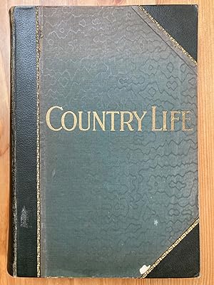 Country Life Illustrated. The Journal for all Interested in Country Life and Country Pursuits. Vo...