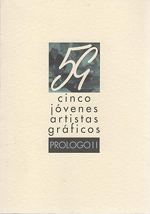 Bild des Verkufers fr Cinco jvenes artistas grficos. Prlogo II . zum Verkauf von Librera Astarloa
