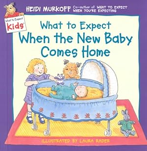 Imagen del vendedor de What to Expect When the New Baby Comes Home a la venta por GreatBookPrices