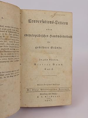 Seller image for Conversations-Lexicon oder: encyclopdisches Handwrterbuch fr die gebildeten Stnde. In zehn Bnden. Vierter Band: G und H. - [4. Auflage]. for sale by ANTIQUARIAT Franke BRUDDENBOOKS