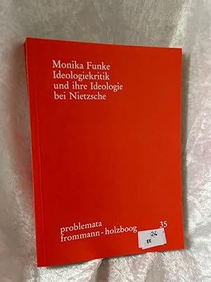 Bild des Verkufers fr Ideologiekritik und ihre Ideologie bei Nietzsche / Ideologiekritik und ihre Ideologie bei Nietzsche zum Verkauf von Antiquariat Jochen Mohr -Books and Mohr-