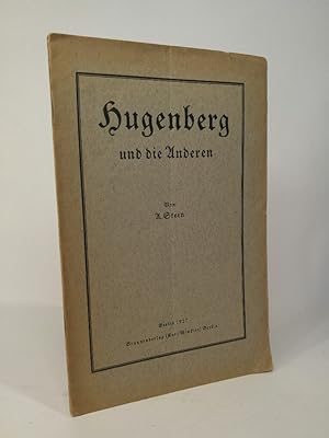 Bild des Verkufers fr Hugenberg und die anderen. zum Verkauf von ANTIQUARIAT Franke BRUDDENBOOKS