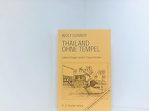 Bild des Verkufers fr Thailand ohne Tempel: Lebensfrage eines Tropenlandes Lebensfragen eines Tropenlandes zum Verkauf von Book Broker