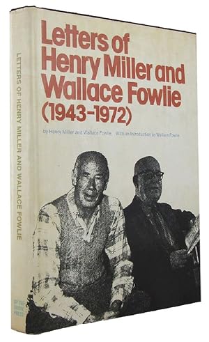 Image du vendeur pour LETTERS OF HENRY MILLER AND WALLACE FOWLIE (1943-1972) mis en vente par Kay Craddock - Antiquarian Bookseller