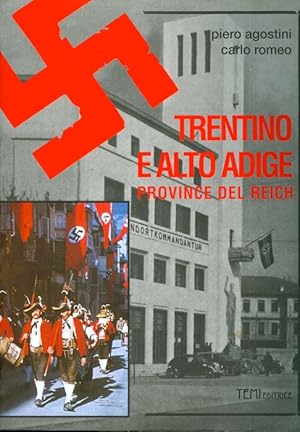 Immagine del venditore per Trentino e Alto Adige province del Reich.: Presentazione di Vincenzo Cal. venduto da Studio Bibliografico Adige