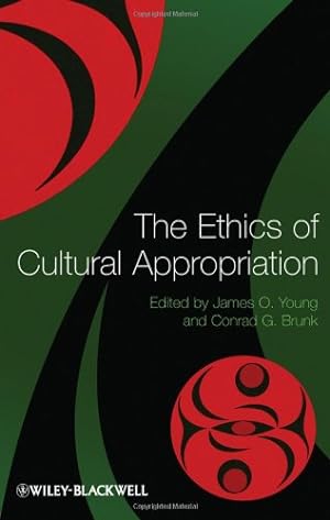 Seller image for The Ethics of Cultural Appropriation [Paperback ] for sale by booksXpress