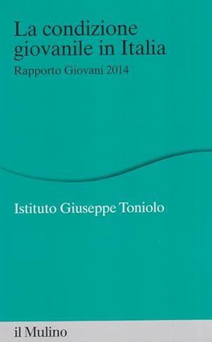 Imagen del vendedor de La condizione giovanile in Italia. Rapporto giovani 2014 a la venta por Arca dei libri di Lorenzo Casi