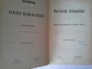 Amerikanische Kirchengeschichte seit der Unabhängigkeitserklärung der Vereinigten Staaten. Handbu...