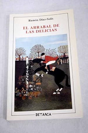 Immagine del venditore per El arrabal de las delicias venduto da Alcan Libros