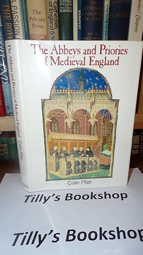 Imagen del vendedor de The Abbeys and Priories of Medieval England a la venta por Tilly's Bookshop