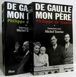 Seller image for DE GAULLE MON PERE 2 TOMES ENTRETIEN AVEC MICHEL TAURIAC for sale by MaxiBooks