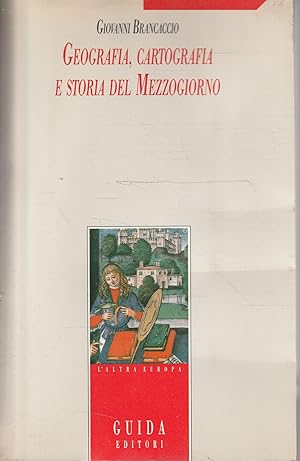 Geografia, cartografia e storia nel Mezzogiorno