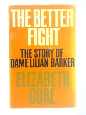 Imagen del vendedor de The Better Fight a la venta por World of Rare Books