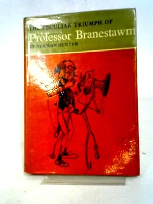 Seller image for The Peculiar Triumph of Professor Branestawm for sale by World of Rare Books