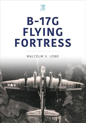 Image du vendeur pour B-17G Flying Fortress mis en vente par AHA-BUCH GmbH