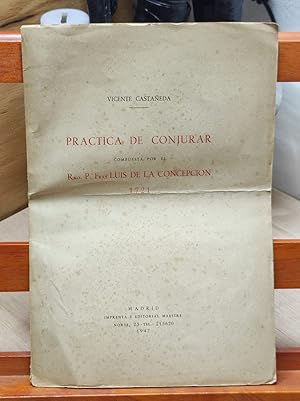 PRÁCTICA DE CONJURAR :Fray Luis de la concepción (1721)