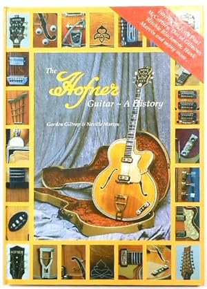 Seller image for The Hofner Guitar - A History for sale by PsychoBabel & Skoob Books