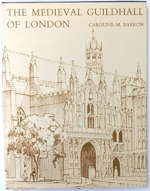 Bild des Verkufers fr The Medieval Guildhall of London zum Verkauf von PsychoBabel & Skoob Books