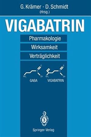 Seller image for Vigabatrin : Pharmakologie - Wirksamkeit - Verträglichkeit -Language: german for sale by GreatBookPricesUK