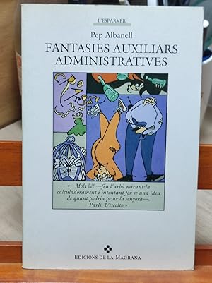 Seller image for FANTASIES AUXILIARS ADMINISTRATIVES : for sale by LA TIENDA DE PACO