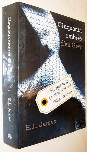 Imagen del vendedor de (S1) - CINQUANTA OMBRES DEN GREY - EN CATALAN a la venta por UNIO11 IMPORT S.L.