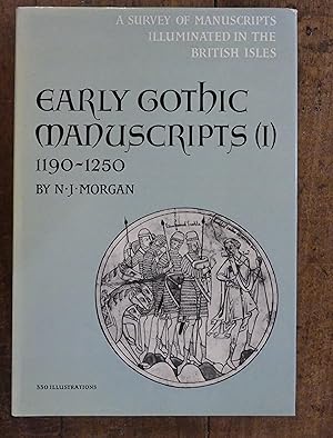 Early Gothic Manuscripts [1] 1190-1250