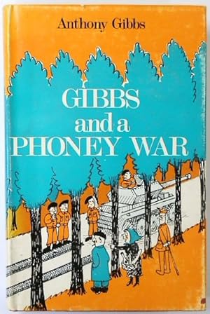 Bild des Verkufers fr Gibbs and a Phoney War zum Verkauf von PsychoBabel & Skoob Books