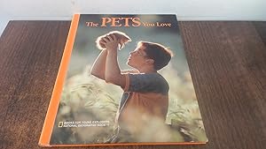 Seller image for The Pets You Love for sale by BoundlessBookstore