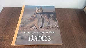 Imagen del vendedor de How Animals Core for Their Babies a la venta por BoundlessBookstore