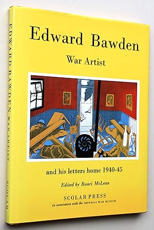 Edward Bawden War Artist and his letters home 1940-45