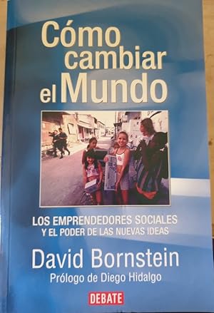 Imagen del vendedor de COMO CAMBIAR EL MUNDO. a la venta por Libreria Lopez de Araujo