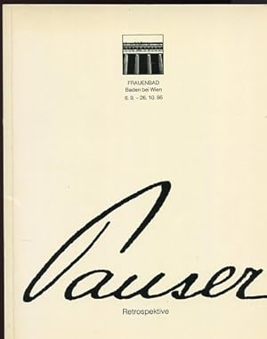 Sergius Pauser Retrospektive. Frauenbad Baden bei Wien, 6.9. - 26.10.86. Eine Ausstellung der Nie...